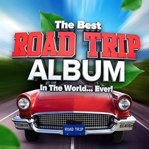 VA - The Best Road Trip Album In The World...Ever! (2021) FLAC [PMEDIA] ⭐️