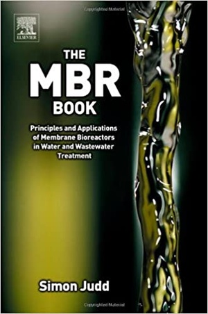 [ FreeCourseWeb ] The MBR Book - Principles and Applications of Membrane Bioreactors for Water and Wastewater Treatment