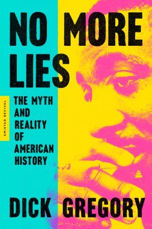 [ CourseWikia ] No More Lies - The Myth and Reality of American History
