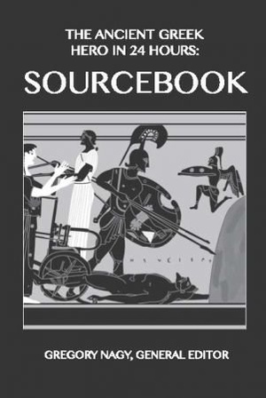 The Ancient Greek Hero in 24 Hours - Sourcebook