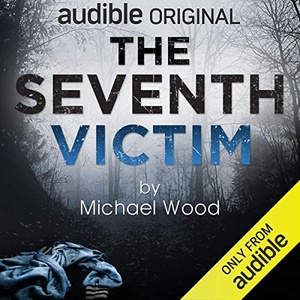 The Seventh Victim - Michael Wood - 2020 (Thriller) [Audiobook] (miok)