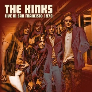 The Kinks - Live in San Francisco 1970 (2021) Mp3 320kbps [PMEDIA] ⭐️