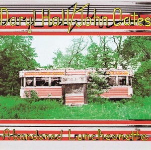 Daryl Hall & John Oates - Abandoned Luncheonette (1973) (320) [DJ]