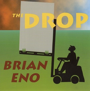 [electronic] (1997) Brian Eno - The Drop [FLAC] [DarkAngie]