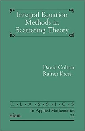 [ FreeCourseWeb ] Integral Equation Methods in Scattering Theory