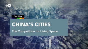 China's Competition For Living Space [DW Documentary]