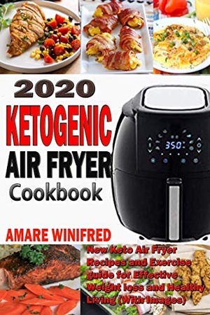 [ FreeCourseWeb ] 2020 Ketogenic Air Fryer Cookbook- New Keto Air Fryer Recipes and Exercise guide for Effective Weight loss and Healthy Living