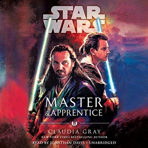 Master & Apprentice (Star Wars) - Claudia Gray - 2019 (Sci-Fi) [Audiobook] (miok) [WWRG]