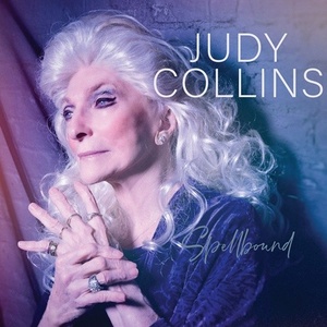 Judy Collins - Spellbound (2022) [24 Bit Hi-Res] FLAC [PMEDIA] ⭐️