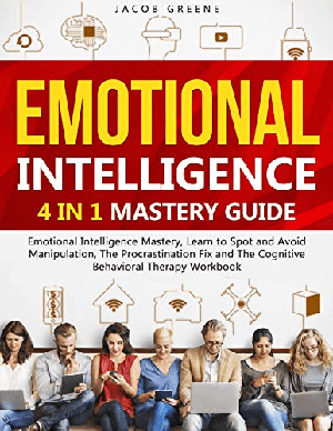 [ FreeCourseWeb ] Emotional Intelligence - 4 In 1 Mastery Guide - Emotional Intelligence Mastery, Learn to Spot and Avoid Manipulation