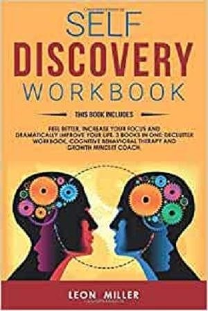 [ CourseWikia ] Self Discovery Workbook - Feel Better, Increase your Focus and Dramatically Improve Your Life