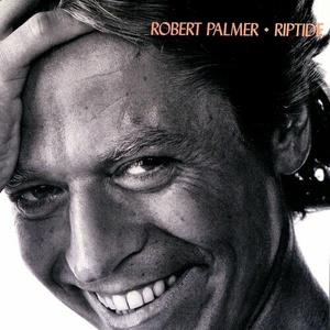 Robert Palmer - Riptide (Deluxe Edition) (2022) Mp3 320kbps [PMEDIA] ⭐️