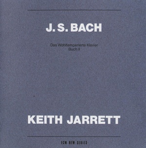 Keith Jarrett - J.S. Bach - Das Wohltemperierte Klavier, Buch II (1991) [2CD] [EAC-FLAC]