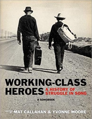 [ FreeCourseWeb ] Working-Class Heroes- A History of Struggle in Song- A Songbook edited