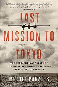 [ FreeCourseWeb ] Last Mission to Tokyo - The Extraordinary Story of the Doolittle Raiders and Their Final Fight for Justice