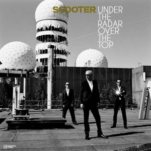 Scooter - Under the Radar Over the Top [2CD] (2009) Flac