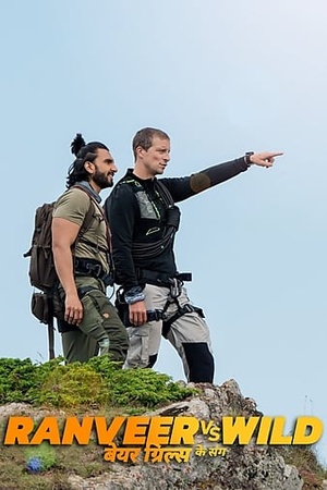 Ranveer.vs.Wild.with.Bear.Grylls.2022.1080p.WEBRip.x265-RBG