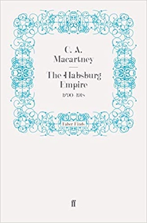 The Habsburg Empire, 1790-1918