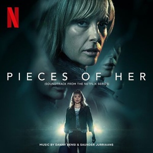 Pieces Of Her (Soundtrack From The Netflix Series) (2022) Mp3 320kbps [PMEDIA] ⭐️