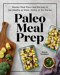 [ FreeCourseWeb ] Paleo Meal Prep - Weekly Meal Plans and Recipes to Eat Healthy at Work