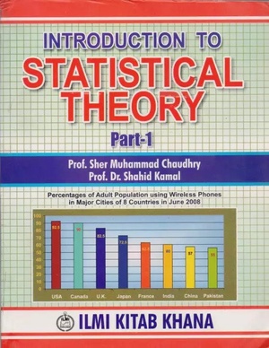 Introduction to Statistical Theory Part 1 By Prof Sher Muhammad Choudhry {B4tman}