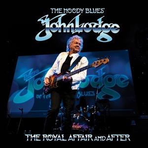 John Lodge - The Royal Affair and After (Live) (2021) [24Bit-48kHz] FLAC [PMEDIA] ⭐️