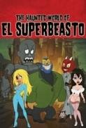 The Haunted World of El Superbeasto (2009) [BluRay] [1080p] [YTS] [YIFY]