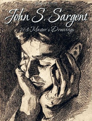 John S. Sargent - 194 Master's Drawings