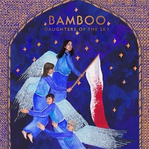 [art pop, indie-pop] (2019) Bamboo - Daughters of the Sky [FLAC,Tracks] [DarkAngie]