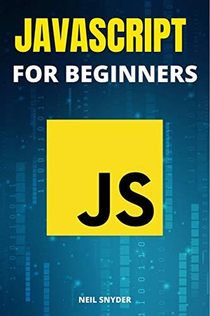 [ DevCourseWeb ] Javascript For Beginners - The Ultimate Crash Course In Javascript. A Smart Guide To Mastering The Powerful Programming Language