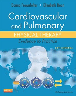[ DevCourseWeb ] Cardiovascular and Pulmonary Physical Therapy - Evidence to Practice, 5th Edition