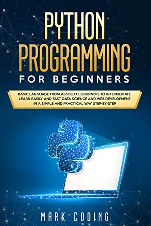 [ FreeCourseWeb ] Python Programming for Beginners - Basic Language from Absolute Beginners to Intermediate. Learn Easily and Fast