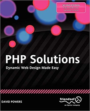 [ FreeCourseWeb ] PHP Solutions, Second Edition- Dynamic Web Design Made Easy 2nd ed. Edition