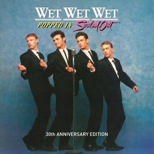 Wet Wet Wet - Popped In Souled Out (30th Anniversary Edition) [2017] DVD9