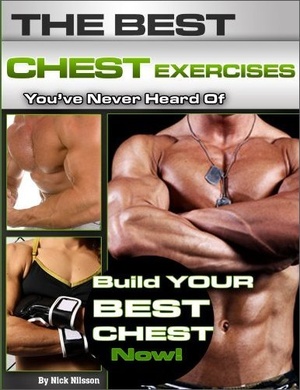 [ DevCourseWeb ] The Best Chest Exercises You ' ve Never Heard Of - Build Your Best Chest Now