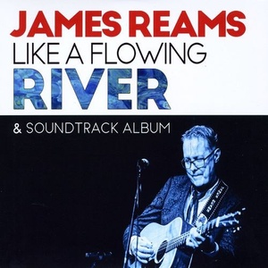 James Reams - Like a Flowing River & Soundtrack Album (2022) Mp3 320kbps [PMEDIA] ⭐️