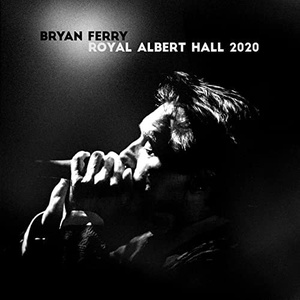 Bryan Ferry - Live at the Royal Albert Hall 2020 (2021) Mp3 320kbps [PMEDIA] ⭐️