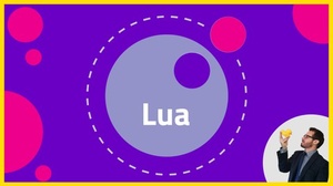 Udemy - Lua Scripting: Master complete Lua Programming from scratch