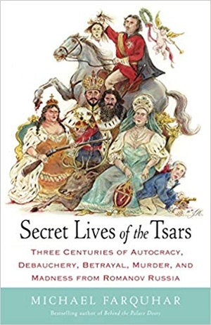 [ FreeCourseWeb ] Secret Lives of the Tsars- Three Centuries of Autocracy, Debauchery, Betrayal, Murder, and Madness from Romanov Russia