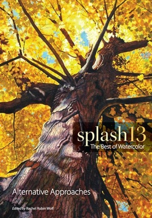 [ FreeCourseWeb ] Splash 13 - The Best of Watercolor - Alternative Approaches