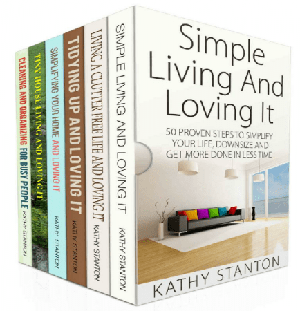 [ DevCourseWeb ] The Ultimate Simple Living Guide Box Set (6 in 1) - A Step By Step Guide To Simplify Your Life And Declutter Your Home