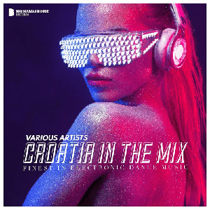VA - Croatia in the Mix 2018 - Finest in Electronic Dance Music (2018) MP3