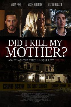 Did I Kill My Mother 2018 HDTV x264 TTL