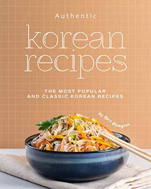 [ FreeCourseWeb ] Authentic Korean Recipes - The Most Popular and Classic Korean Recipes