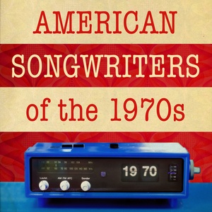 Various Artists - American Songwriters of the 1970s (2019) [320 KBPS] [pradyutvam]
