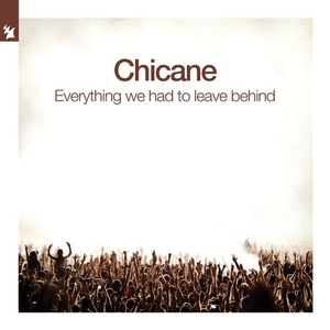 Chicane - Everything We Had To Leave Behind (2021) [24 Bit Hi-Res] FLAC ⭐️