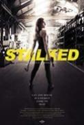 Stalked.2019.720p.WEBRip.800MB.x264-GalaxyRG ⭐