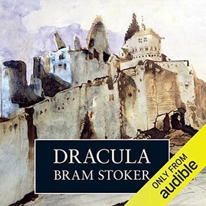 Dracula (Audible Studios 2008) - Bram Stoker - English Audiobook