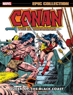 Conan The Barbarian - The Original Marvel Years Epic Collection v04 - Queen of the Black Coast (2021) (Digital).cbz [ettv] (- Nem -)
