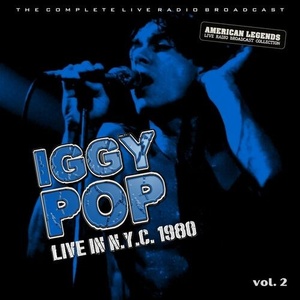 Iggy Pop - Iggy Pop Live In New York City 1980 vol. 2 (2022) Mp3 320kbps [PMEDIA] ⭐️